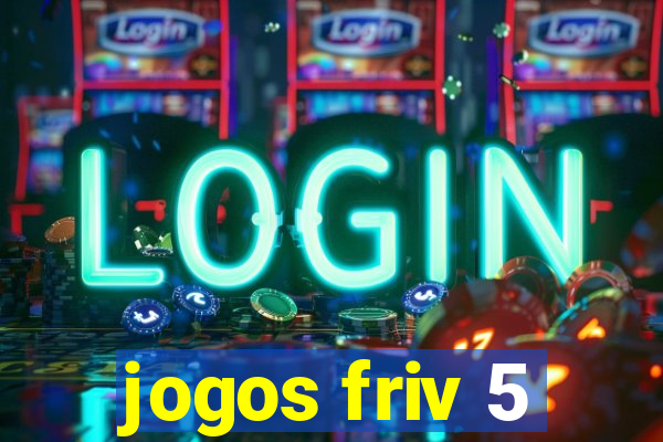 jogos friv 5